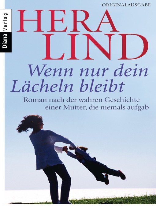 Title details for Wenn nur dein Lächeln bleibt by Hera Lind - Wait list